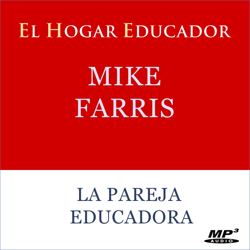 La Pareja Educadora - Mike Farris