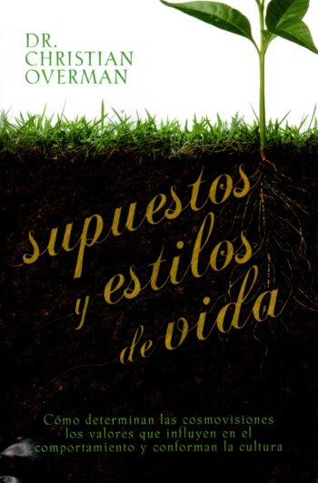 Supuestos y Estilos de Vida