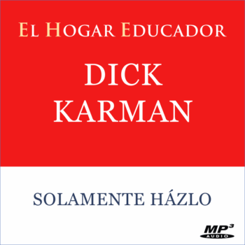 Dick Karman - Solamente házlo